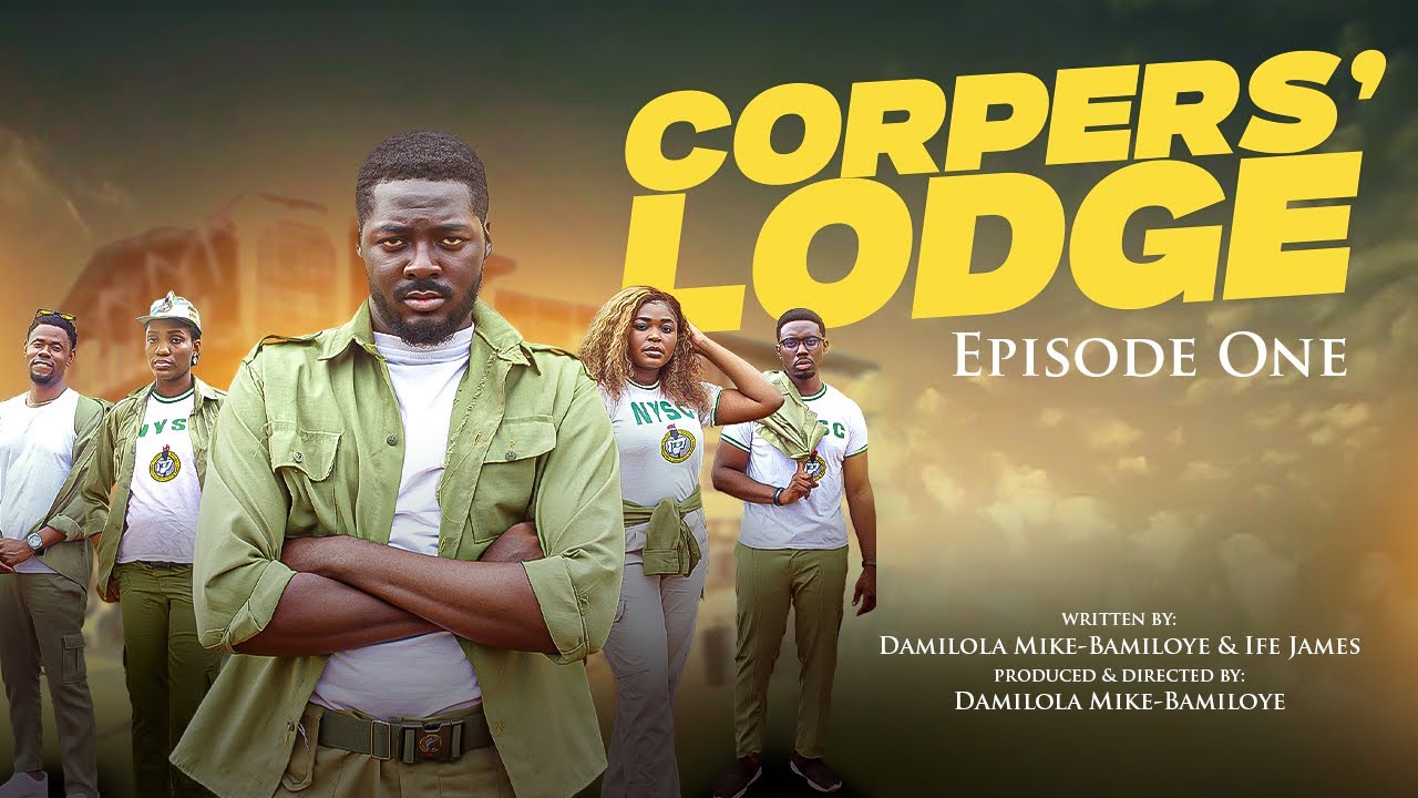 CORPERS' LODGE - Episode 1